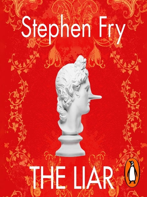 Title details for The Liar by Stephen Fry - Available